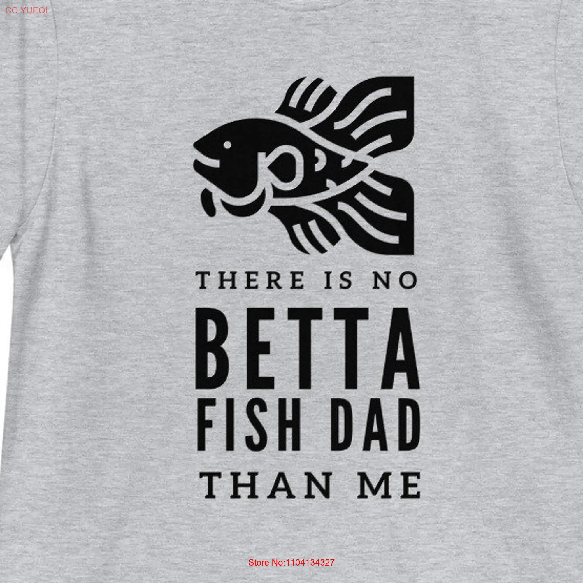 Funny cute Betta Fish Dad t shirT lover parent gift siamese fighting halfmoon there's no than me long or short sleeves