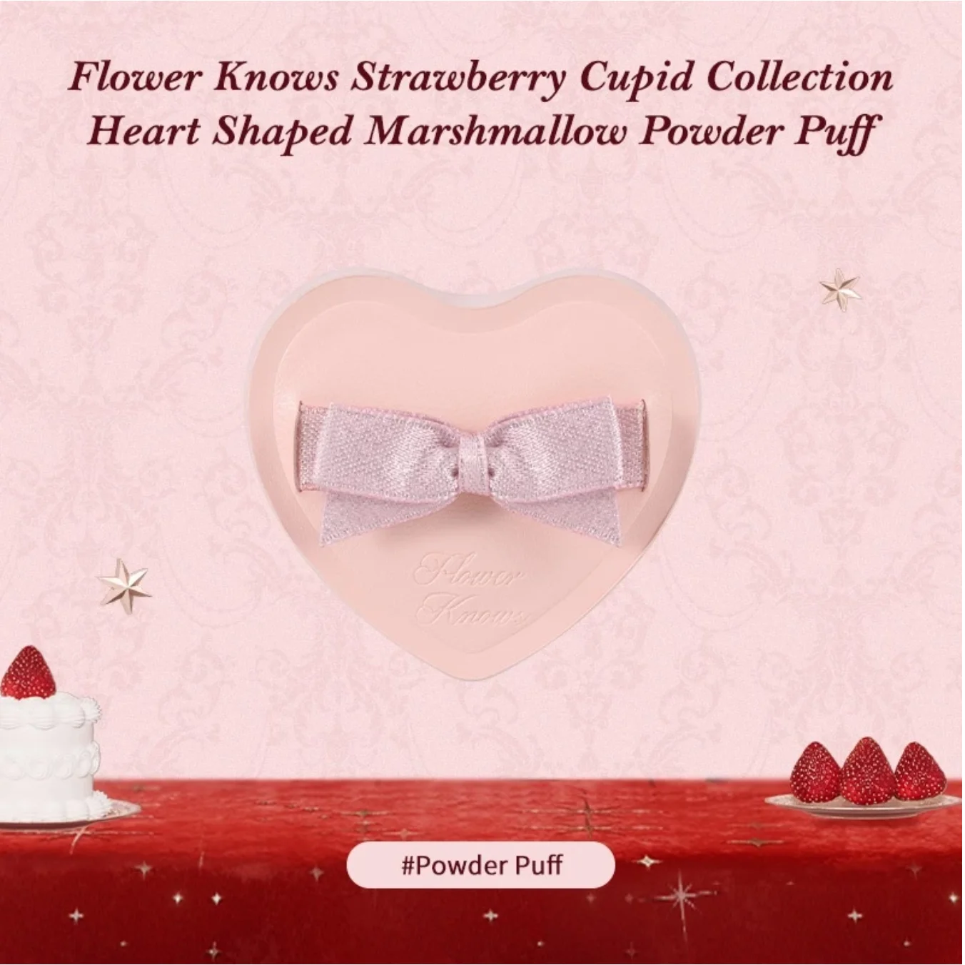 Flower Knows Strawberry Cupid Collection Heart Shaped Marshmallow Powder Puff Makeup Tools