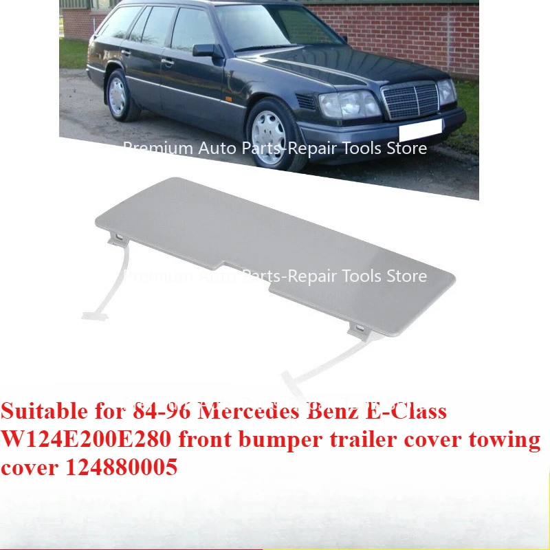 

Подходит для Mercedes-Benz E-Class W124 E200 E280 (84-96) — Заглушка буксировочного крюка переднего бампера, номер детали 1248800005