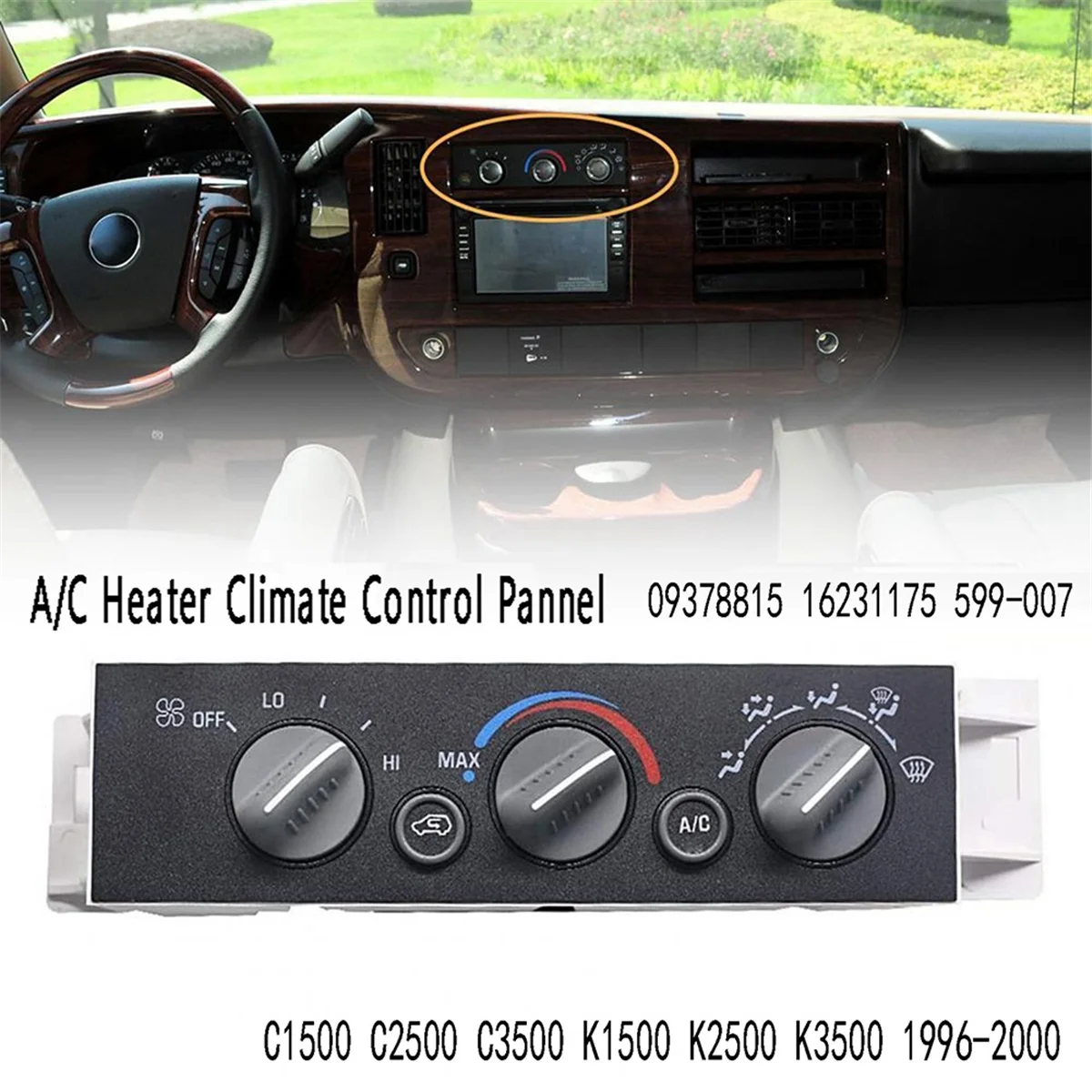 Car A/C Heater Control Panel for Chevrolet C1500 C2500 C3500 K1500 K2500 K3500 1996-2000 09378815 16231175 599-007