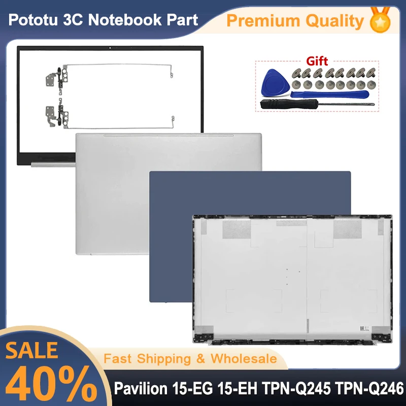 

Laptop Case For Pavilion 15-EG 15-EH TPN-Q245 TPN-Q246 Screen Back Cover Topcase Front Bezel Frame Shell Hinges LCD Back Housing