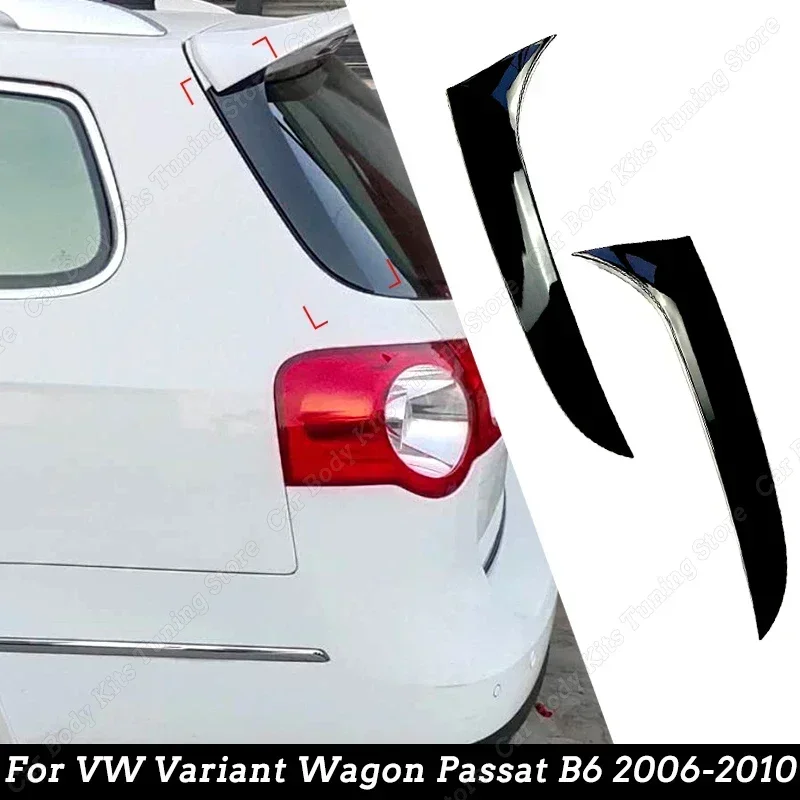 For Volkswagen VW Passat B6 Variant Wagon Pair Rear Window Side Spoiler Body Kit ABS Gloss Black Auto Accessories 2006-2010