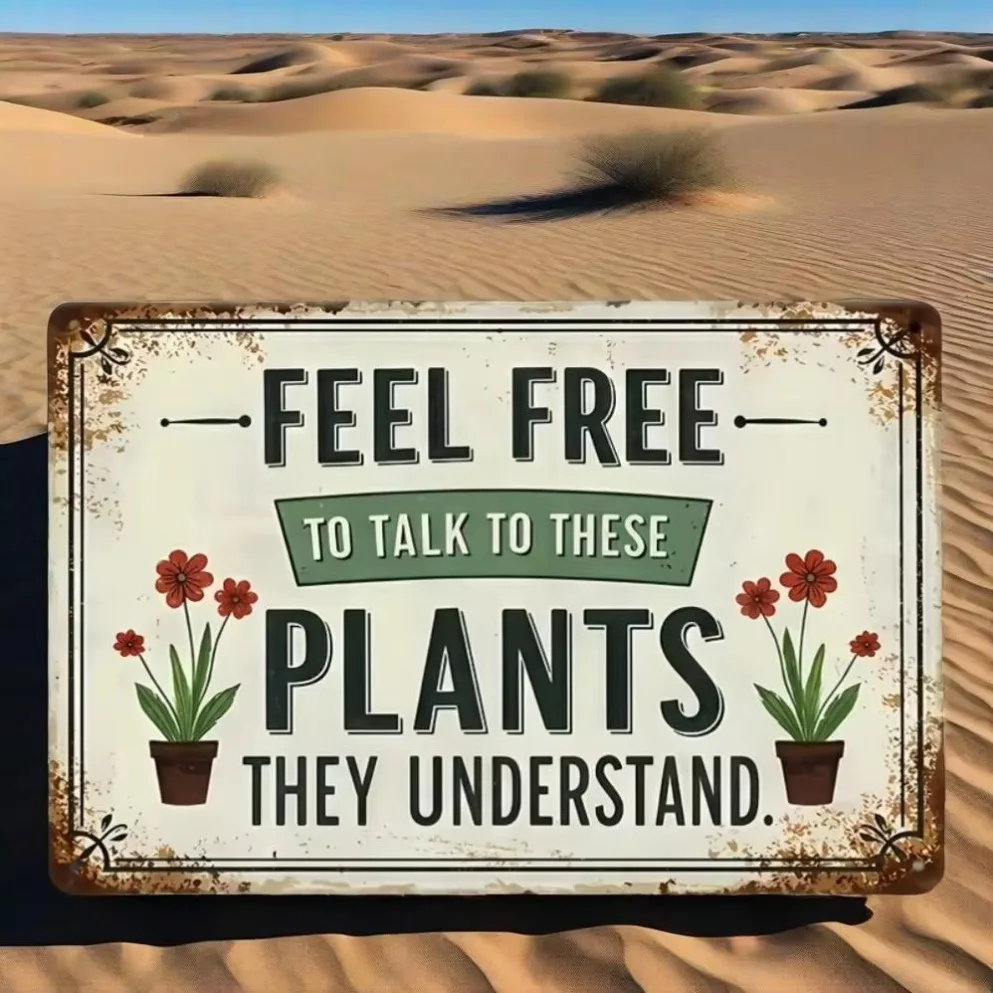 Funny Retro Metal Sign – "Feel Free to Talk to These Plants, They Understand" | Plant-Lover Decor for Home & Garden