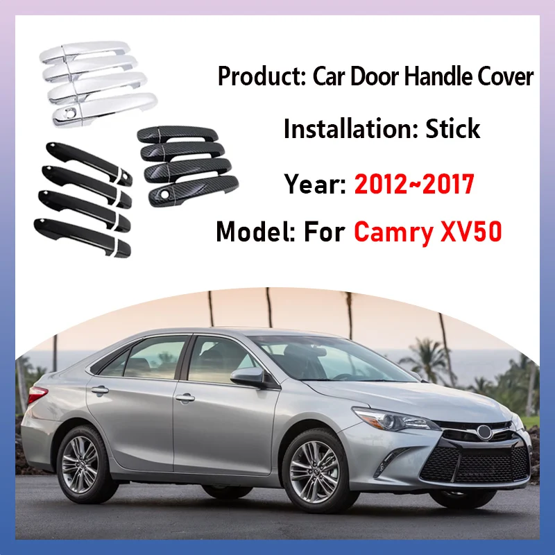 Car Door Handle Cover For Toyota Camry XV50 2012~2017 2013 2014 2015 2016 Atara S Handles Sticker Styling Trim Tools Accessories