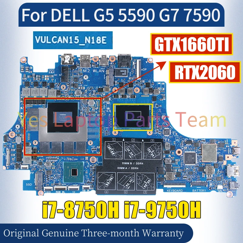 VULCAN15_N18E For DELL G5 5590 G7 7590 Laptop Mainboard i7-8750H i7-9750H RTX2060 GTX1660TI 6G Notebook Motherboard 100％ Tested