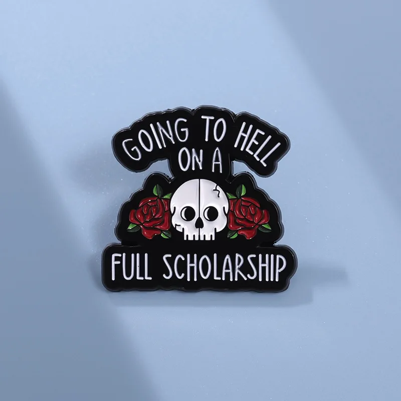 Going to Hell on a Full Scholarship Enamel Pin Funny Sayings Halloween Skeleton Brooches Decorative Lapel Metal Badge Jewelry