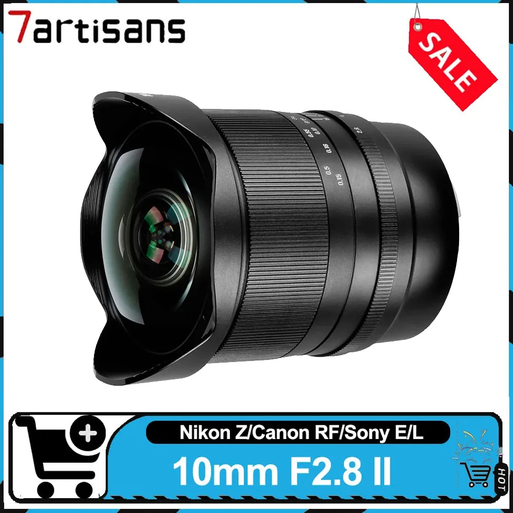 7artisans 10mm F2.8 II Full Frame Super Wide-angle Fisheye Lens compatible with Nikon Z Canon RF Sony E