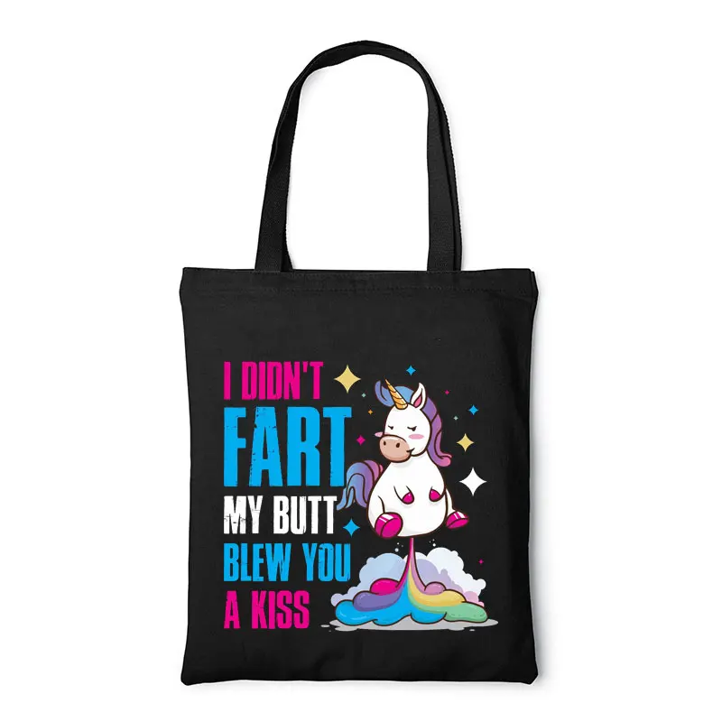 I Didn't Fart My Butt Blew You A Kiss Unicorns Female Bag S Bags Funny Fashion Woven Tote Women's Handbag Shopper Totebag Eco