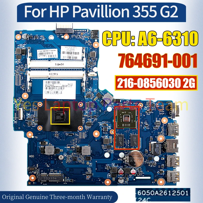 6050A2612501 For HP Pavillion 355 G2 Laptop Mainboard 764691-001 A6-6310 216-0856030 2G 100％ Tested Notebook Motherboard