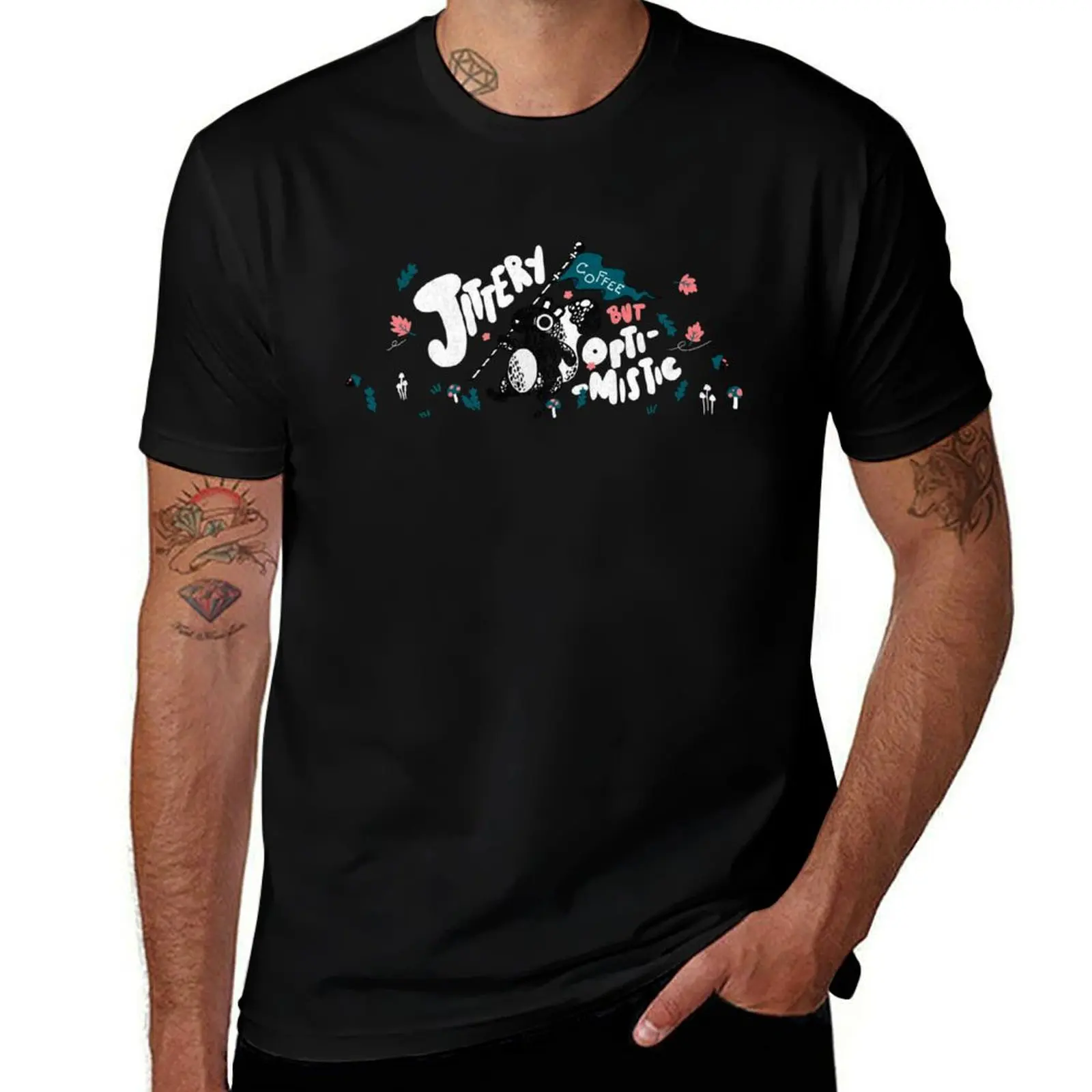T-shirt Jittery but Optimistic en tissu résistant pour le travail