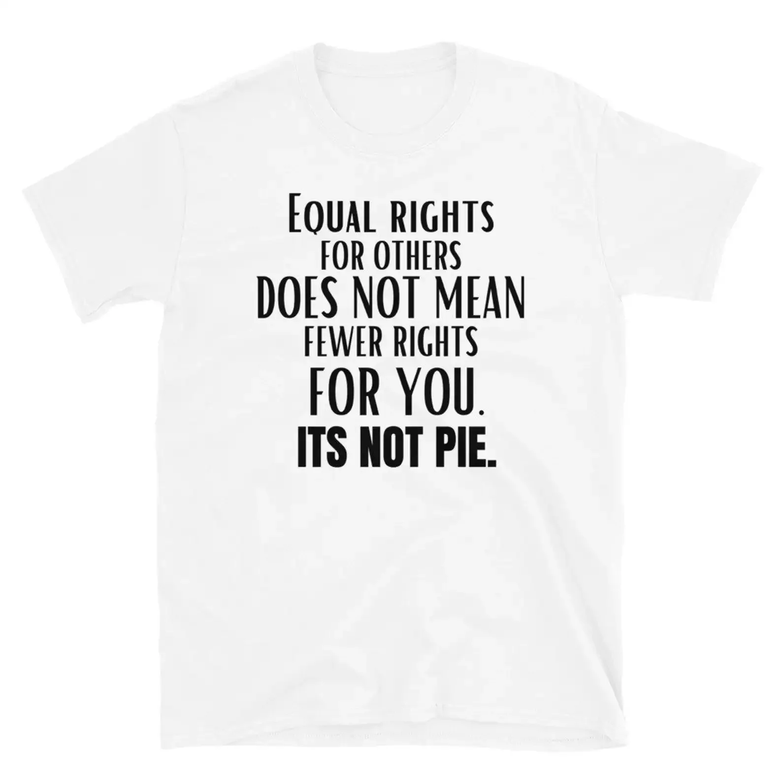 Women T Shirt Equal Rights for Others Does Not Mean Fewer Print Casual Ladies Basic O-collar Short Sleeved Girl Fashion Clothing