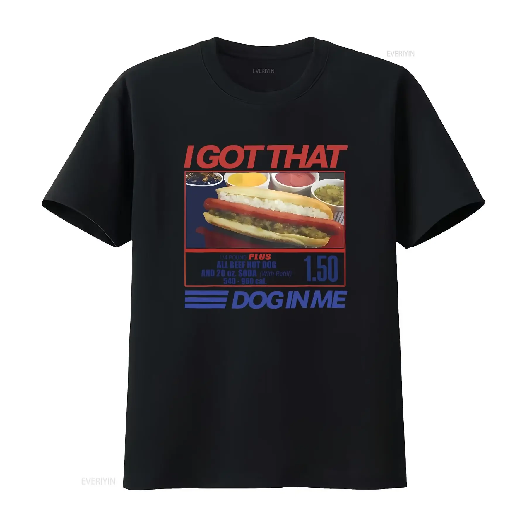 I Got That Dog In Me Funny Hotdog Combo s For Adult S 4XL T Shirt vintage Washed Slightly fashion Stylish streetwear Casual