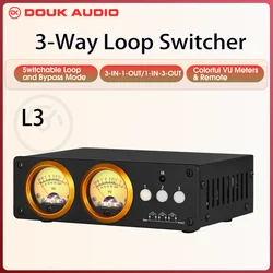 Douk Audio L3 3 Channel Loop Switcher Box 1(3)-IN-3(1)-OUT Selector Dual VU Meter Display Stereo Splitter with IR Remote Control