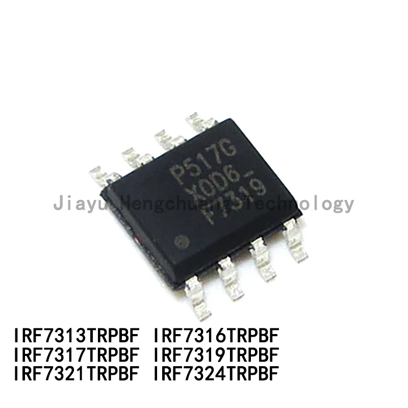 20PCS IRF7319TRPBF F7319 IRF7313 IRF7316 IRF7317 IRF7321 IRF7324TR SOP-8 MOSFET Field Effect Transistor