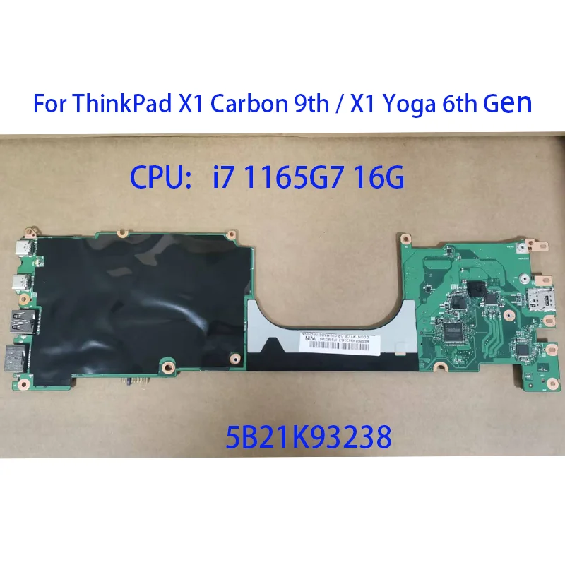 

5B21K93238 Laptop Motherboard For ThinkPad X1 Carbon 9th X1 Yoga 6th Gen Motherboard i7 1165G7 16G 5B21C41531 5B21K24817