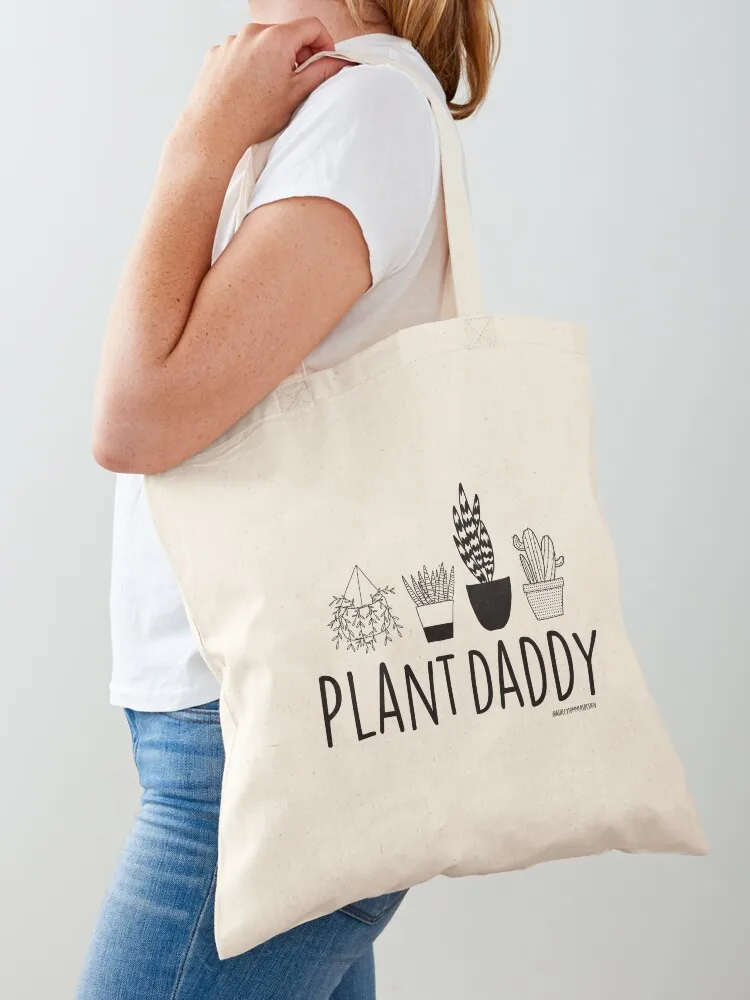 

Plant Daddy Tote Bag Fabric bag bags luxury women Shopper handbag Women's shopping bag