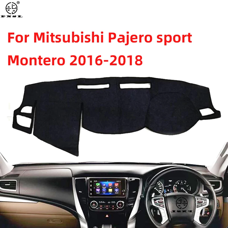 For Mitsubishi Pajero sport 3 / Montero 2016 2017 2018 Dashboard Cover Pat Dash Board Mat Carpet Dashmat Cape Sunshade Protect