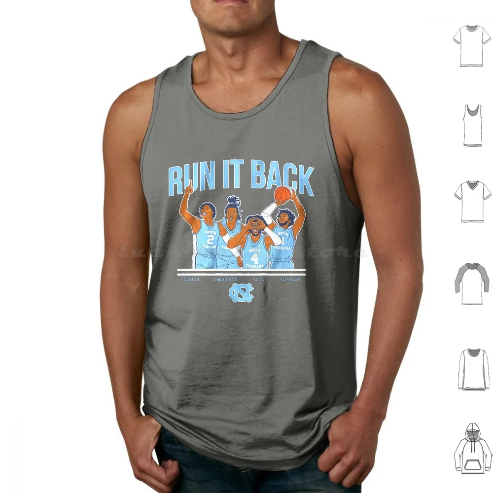 Run It Back Tank Tops Print Cotton Caleb Love R J Davis Leaky Black Armando Bacot Basketball North Carolina Nc North