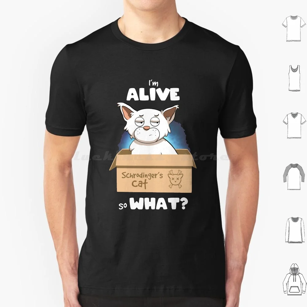 Funny Schrodingers Cat Physics Science Lover Experiment Cat Lovers T Shirt 6xl Cotton Cool Tee Schrodingers Cat Schrodinger