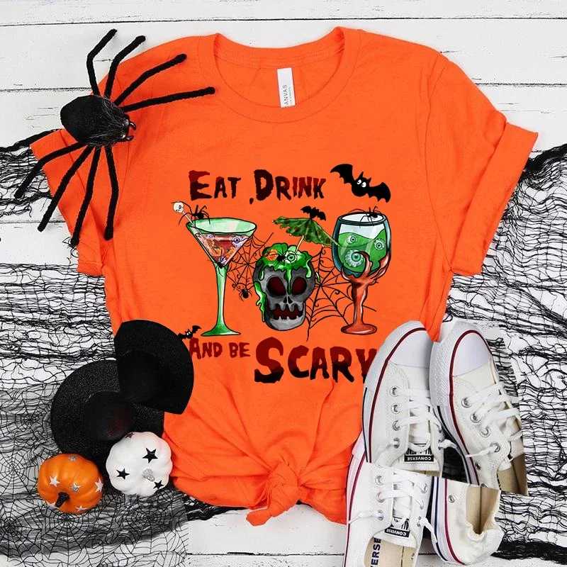 (Premium T-shirt)Fashion Halloween Eat Drink And Be Scary Print Hip Hop Short Sleeve Women Summer Cool Casual Outdoor T Shirts