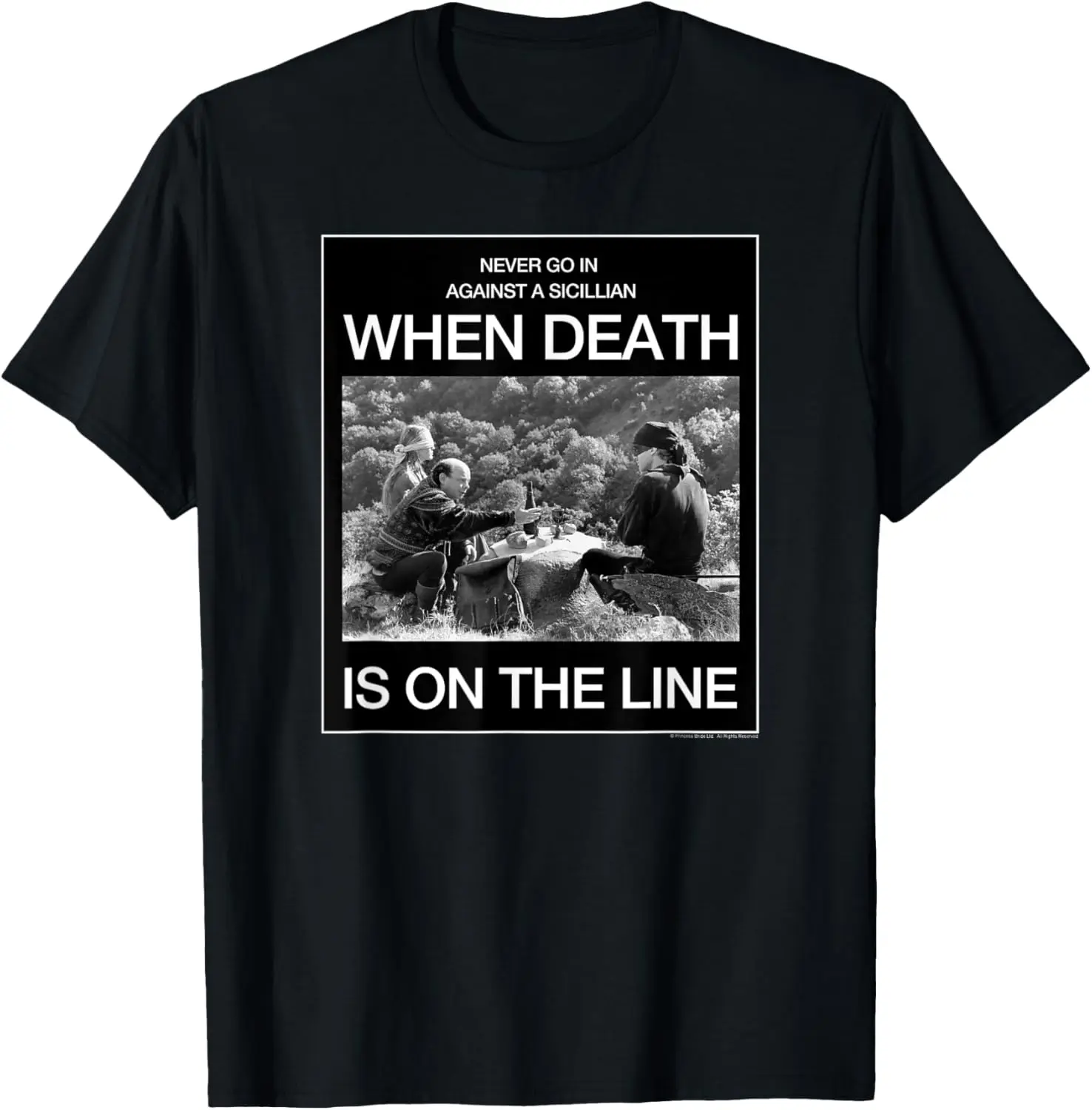 

The Princess Bride When Death is on the Line T-Shirt
