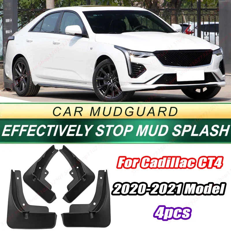 For Cadillac CT4 2020-2021 Model 4PCS Front Rear Mud Flaps Splash Guards Fender Mudguards Auto Accessories