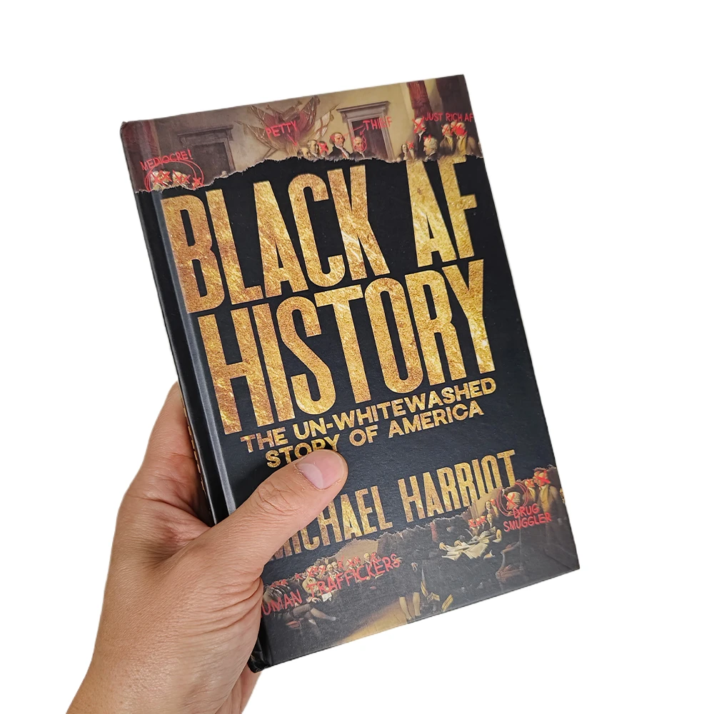 Black AF History Book The Un-Whitewashed Story Of America The Definitive Guide hardcover in English book