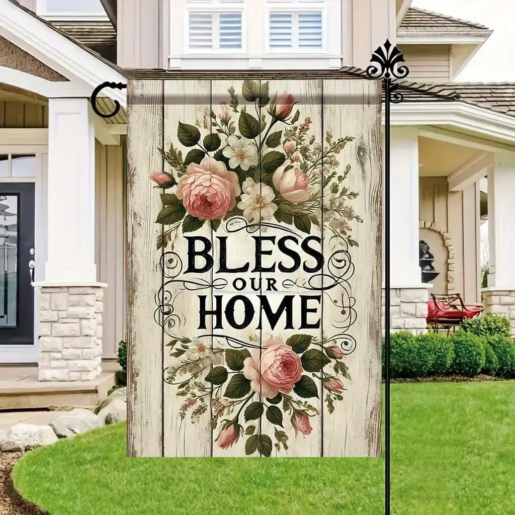 Bless Our Home Garden Flag 12x18 Inch Double Sided Outdoor Yard Banner Rustic Floral Rose Design for Farmhouse Porch Patio L EEZ