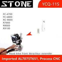 STONE Road Bike Front Derailleur Extender for R7000 R8000 R9100 105 ULTEGRA Chainrings 10/11S Speed Bicycle Accessories