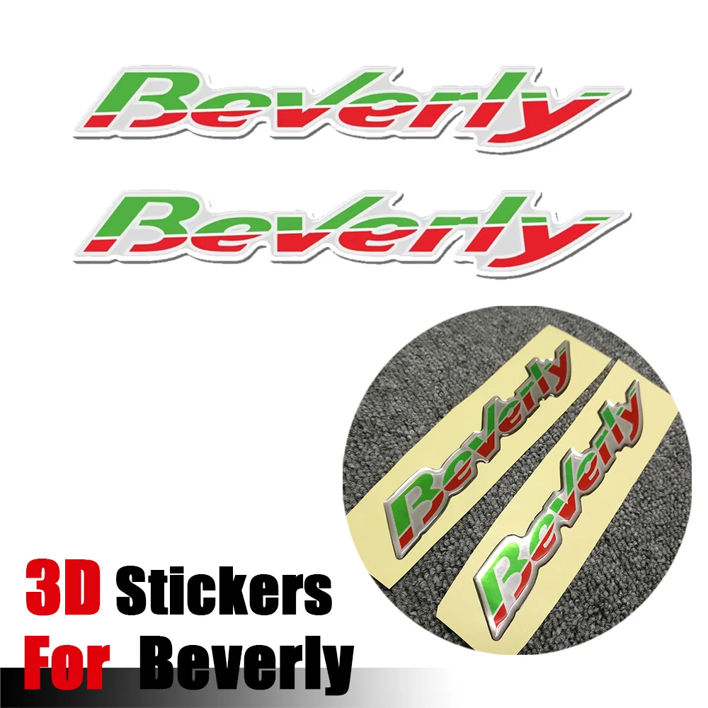 

For Piaggio Beverly 125 300 350 500 Raise Motorcycle 3D Emblem Badge Stickers Decal MOTO SCOOTER