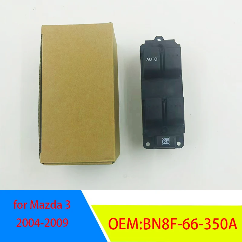 BN8F-66-350A Power Window Regulator Control Switch For 2004 2005 2006 2007 2008 2009 for Mazda 3 GS Front Left LHD BN8F66350A