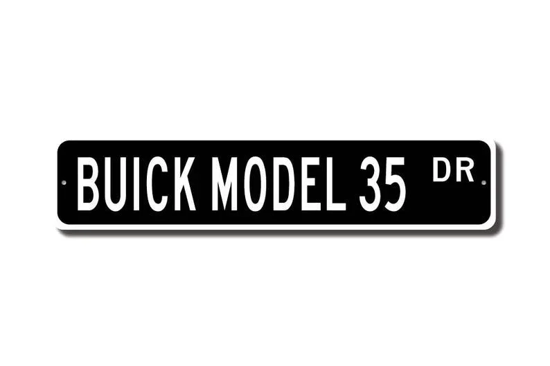 Model 35 Buick, Buick Model 35 sign, Buick Model 35 owner gift, vintage car collector, Buick lover, Custom Street Sign, Quality