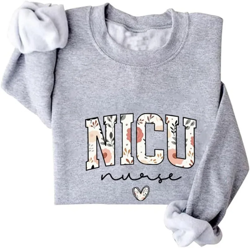 Floral Nicu Nurse Sweatshirt Neonatal Nurse Pullover Hoodie Woman