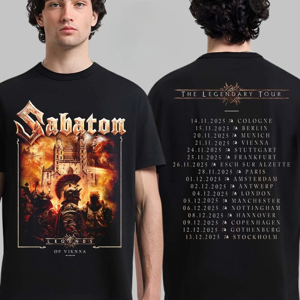 Sabaton Legendary Tour Europe Legends Two Sided T-Shirt Women Men Cotton Casual Oversized Streetwear Soft Female Male Clothing