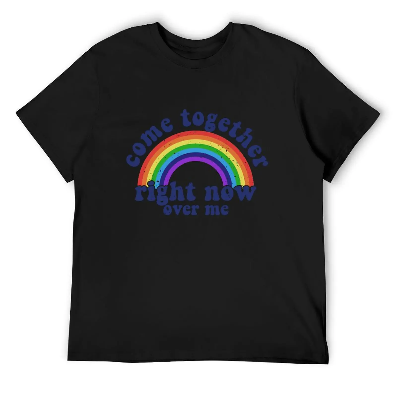 

Come Together Right Now Over Me Rainbow LGBT Pride Month T-Shirt blacks heavyweights plain black t shirts men