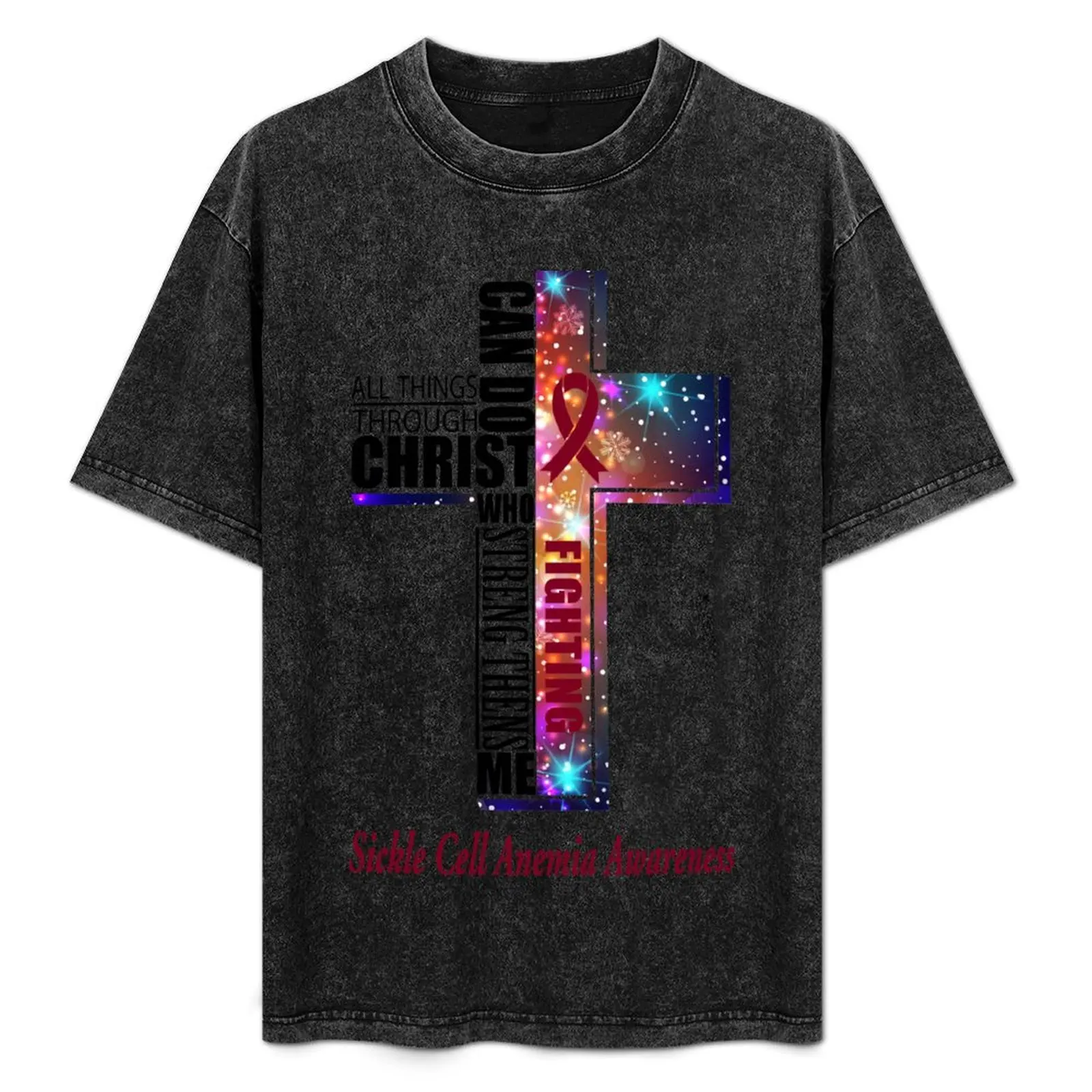 I Can Do All Things Through Christ Sickle Cell Anemia Awareness T-Shirt man clothes funny costumes mens graphic t-shirts