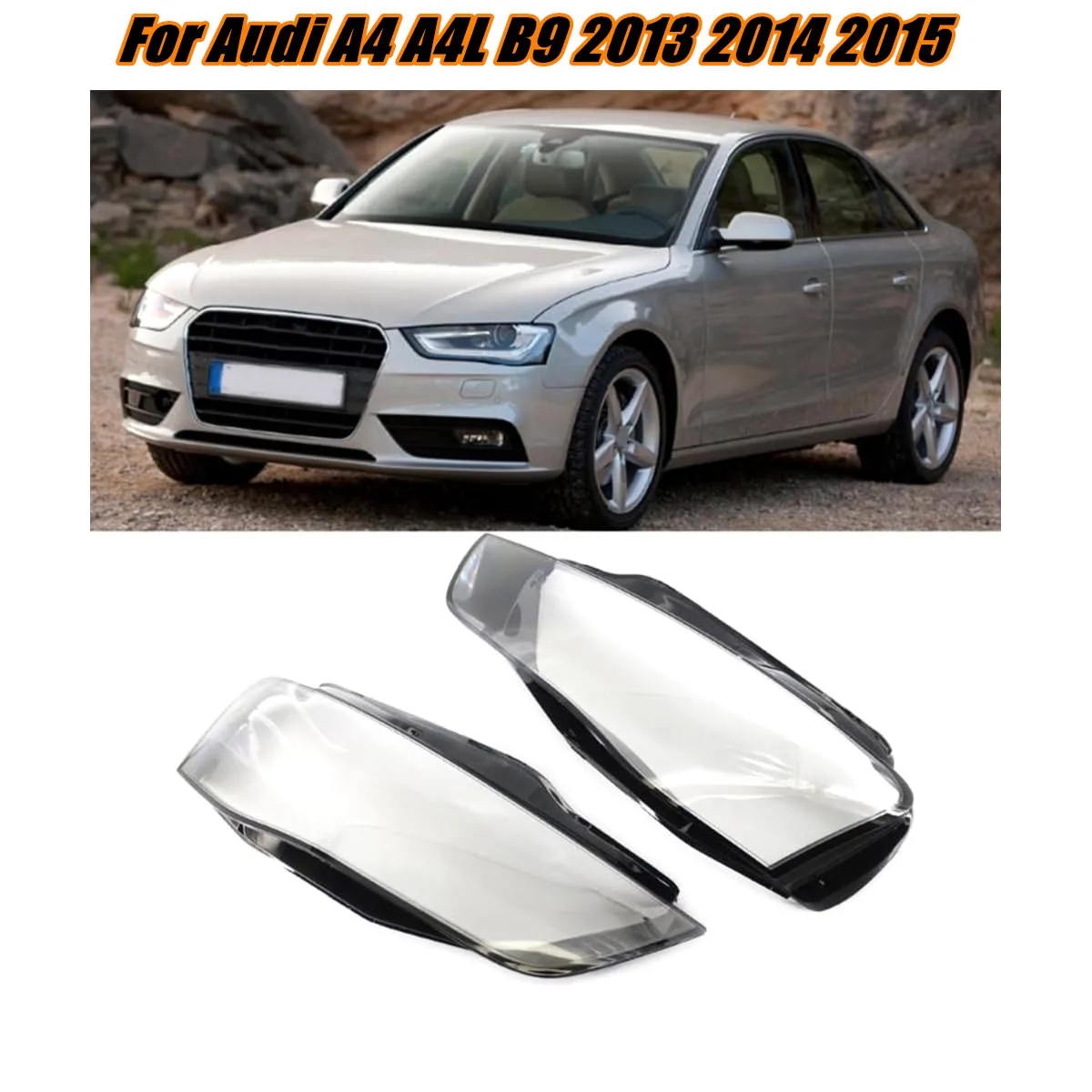 

Front Headlamp Cover Headlight Shell Transparent Lampshade Lens For Audi A4 A4L B9 2013 2014 2015 Headlamp Shell