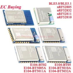 5Pcs/1pc nRF52805 nRF52832 nRF52811 nRF52810 ebyte E104-BT5005A ZigBee 2.4G Wireless Serial Port BLE5.0 Bluetooth 5.1 IoT Module