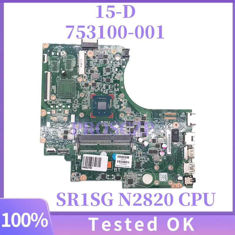 

753100-501 753100-001 High Quality 753100-601 For 250 G2 15-D Laptop Motherboard 010194Q00-491-G With N2820 CPU 100% Full Tested