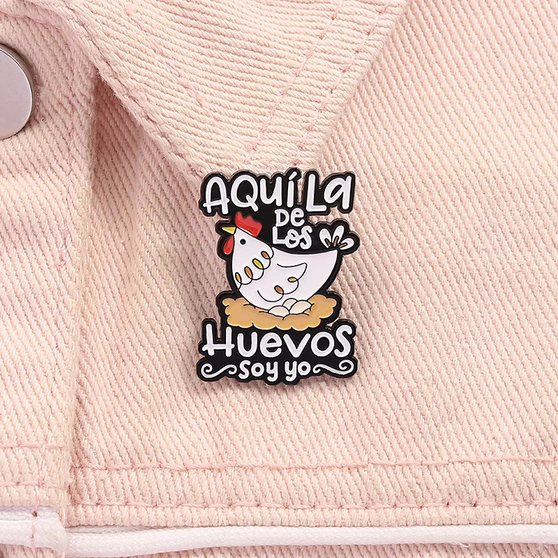 Aquí, soy yo quien hace el pedido Funny Hen Enamel Pins Cute A Hen that Lays Eggs Lapel Badges Animals Brooch Jewelry Gifts