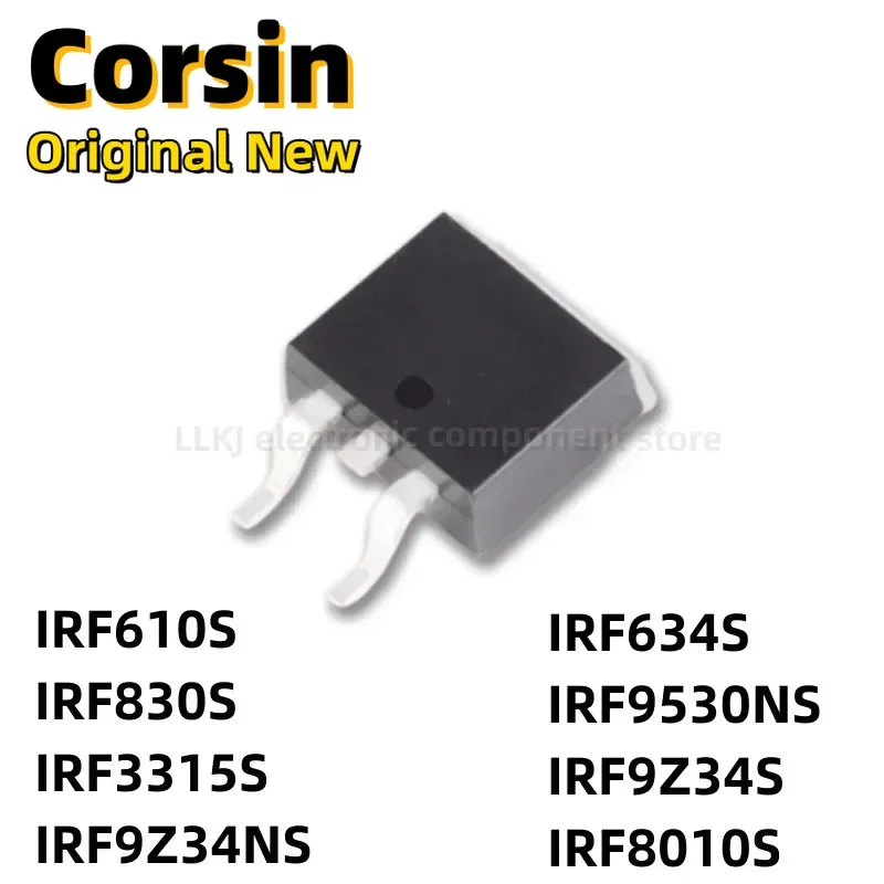 1pcs IRF610S IRF830S IRF3315S IRF9Z34NS IRF634S IRF9530NS IRF9Z34S IRF8010S TO263 MOS FET TO-263/
