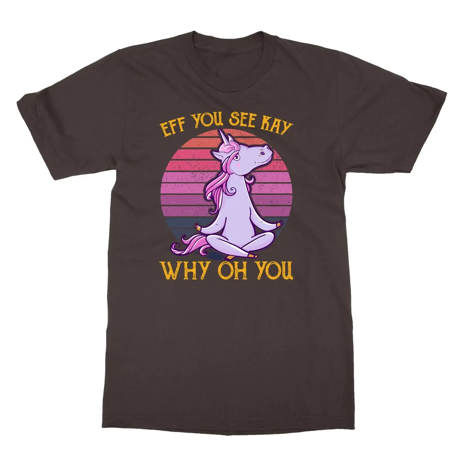 Retro Eff You See Kay Why Oh You Unicorn Unisex Tee Tshirt