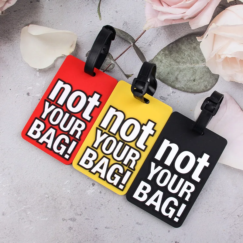 الأزياء الإبداعية رسالة ليس حقيبتك لطيف إكسسوارات السفر علامات الأمتعة حقيبة الكرتون نمط السيليكون المحمولة السفر التسمية #3