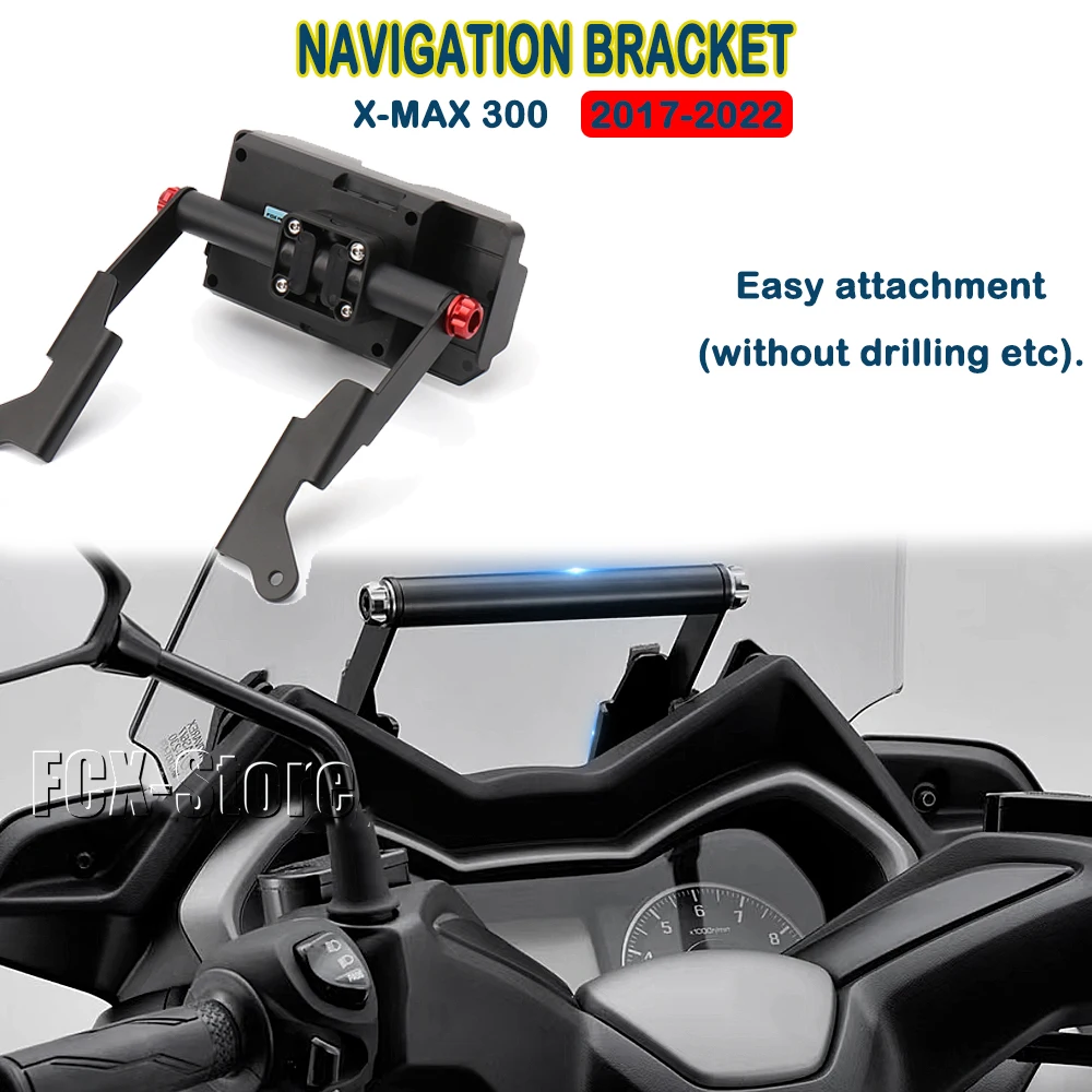 

For YAMAHA X-MAX300 X-Max300 XMAX300 XMAX 300 2017-2022 New Motorcycle Navigation Bracket GPS Navigator Phone Holder