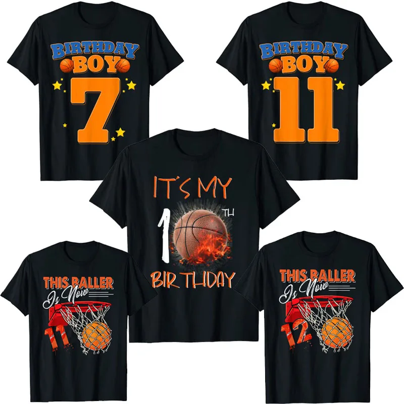 

7th 10th 11th 12th Birthday Boys Shirts Basketball 7,10,11,12 Years Old Kids Gift Tee Tops Basketball-Fans Aesthetic Clothes