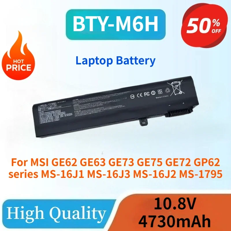 

100% новая батарея для ноутбука BTY-M6H 10,8 В 4730 мАч для MSI GE62 GE63 GE73 GE75 GE72 GP62 серии MS-16J1 MS-16J3 MS-16J2 MS-1795