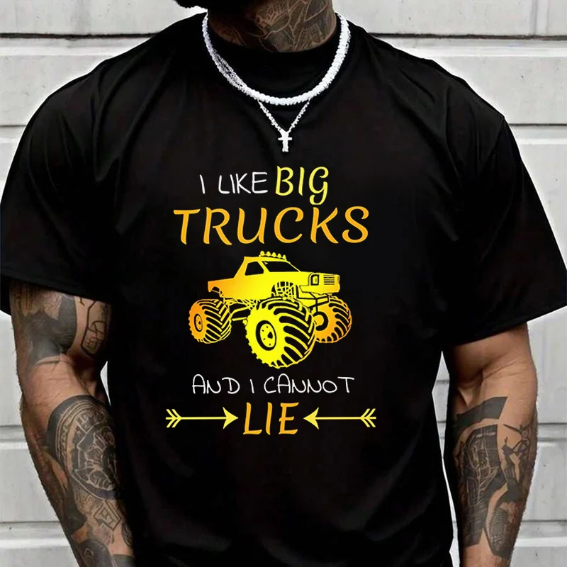 

I Like Big Trucks Print Creative Print T Shirt Summer Short-sleeved Casual Tee Men Women Streetwear Loose T-shirt