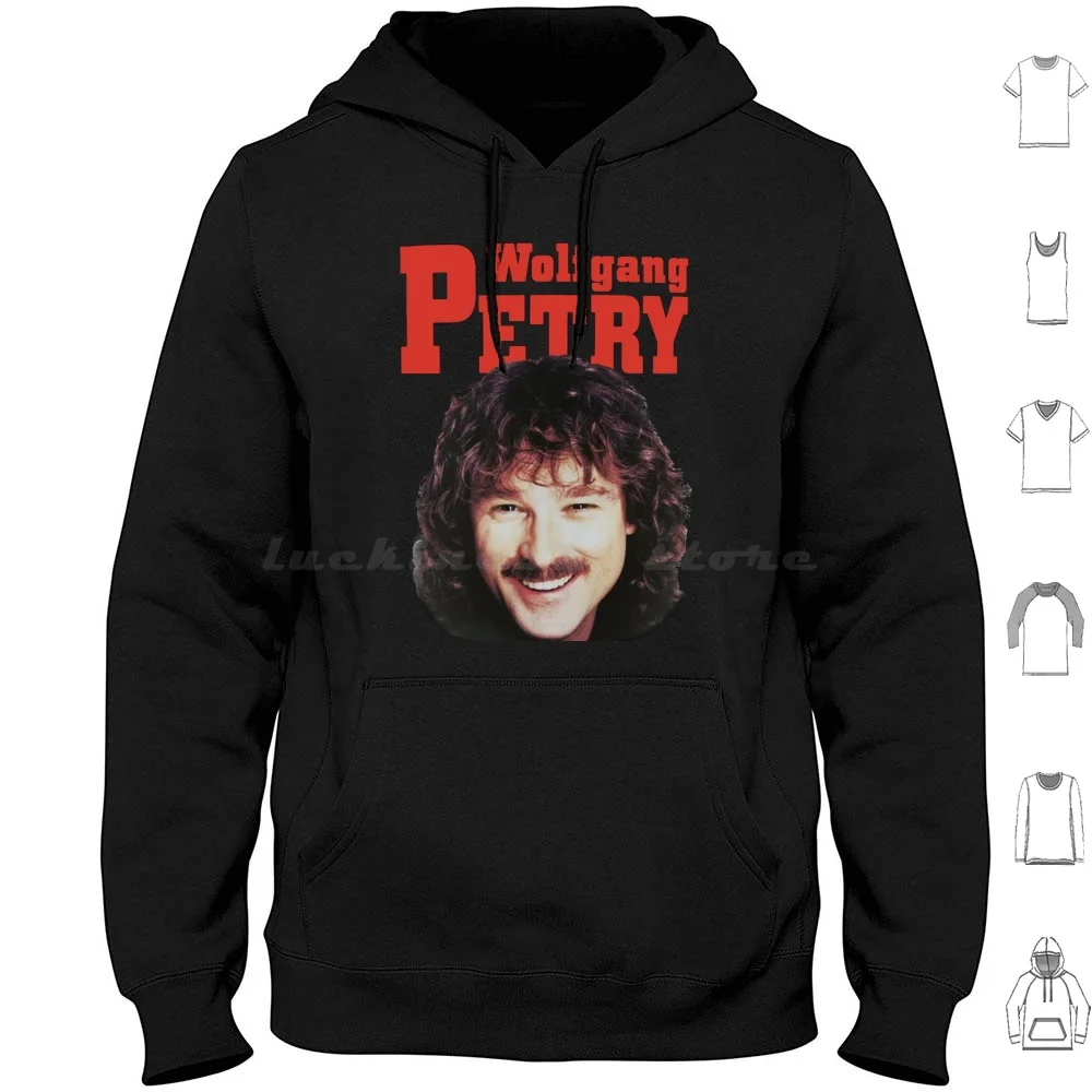 Wolfgang Petry Hoodie Cotton Long Sleeve Wolfgang Petry Wolfgang Petry Alter Wolfgang Petry Der Himmel Brennt Du Geh ?