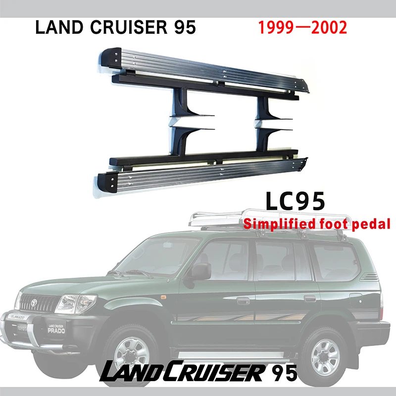 Nerf Bar Running Boards For Toyota LC95 Land Cruiser Welcome Pedal Side Steps Prado 3400 Foot Pedal Accessories Modification