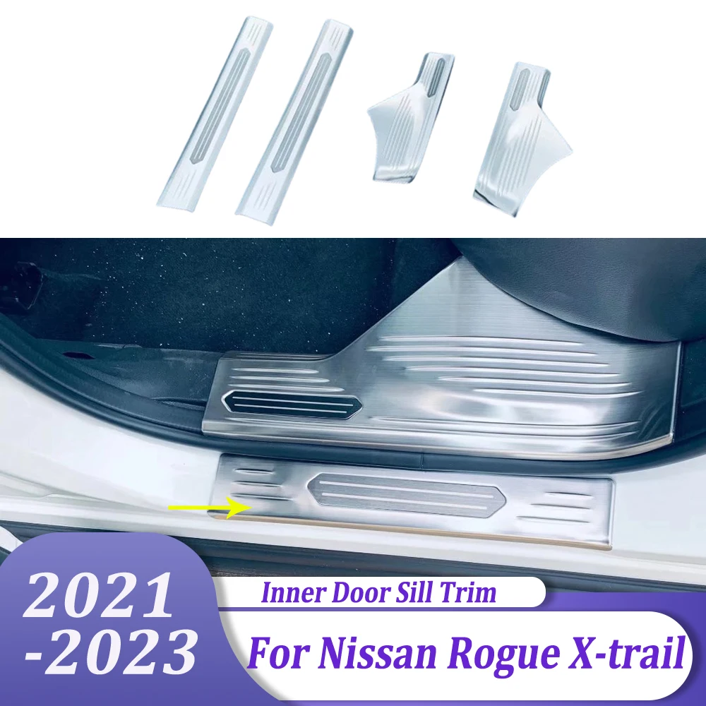 

Inner Door Sill Scuff Plates Doors Sills Protectors Car Accessories For Nissan Rogue X-trail 2021 2022 2023 (5 Seats Version)